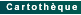 Aller � la carthoth�que